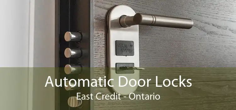 Automatic Door Locks East Credit - Ontario