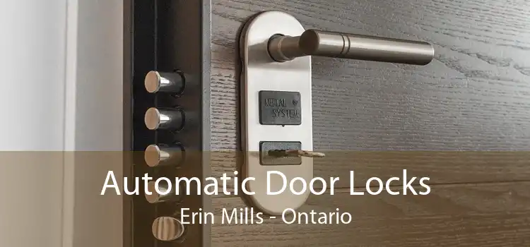 Automatic Door Locks Erin Mills - Ontario