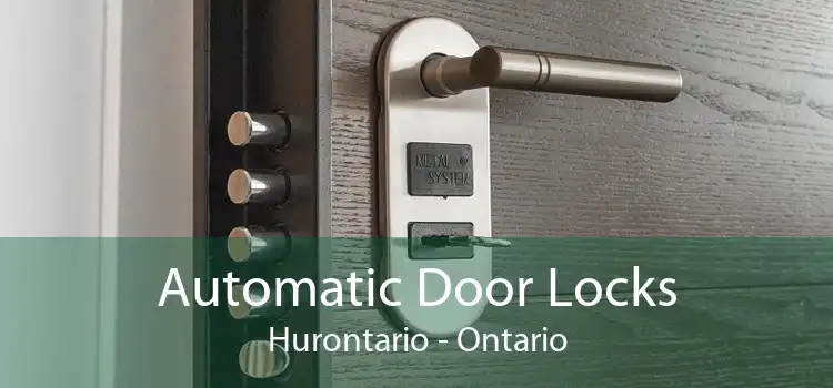 Automatic Door Locks Hurontario - Ontario
