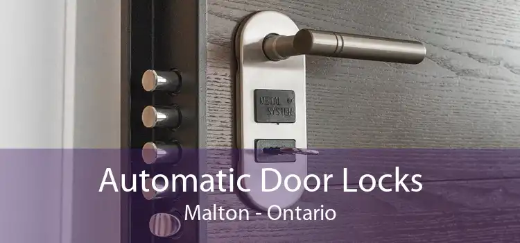 Automatic Door Locks Malton - Ontario