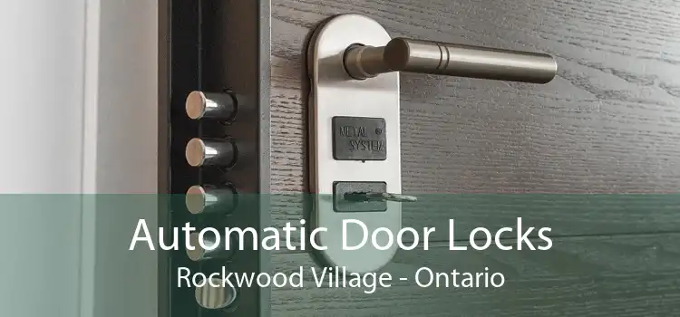 Automatic Door Locks Rockwood Village - Ontario
