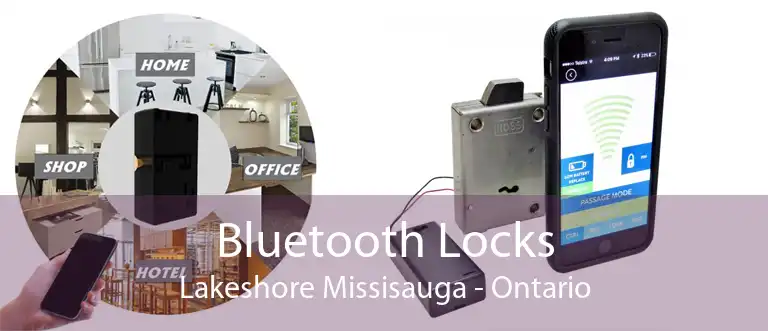 Bluetooth Locks Lakeshore Missisauga - Ontario