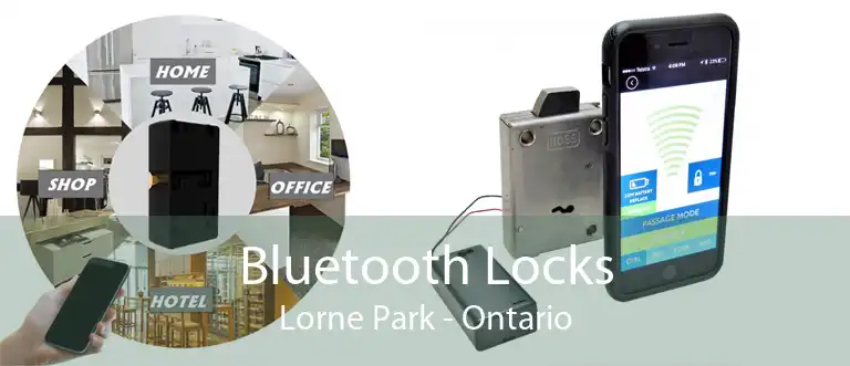 Bluetooth Locks Lorne Park - Ontario