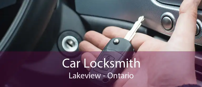 Car Locksmith Lakeview - Ontario
