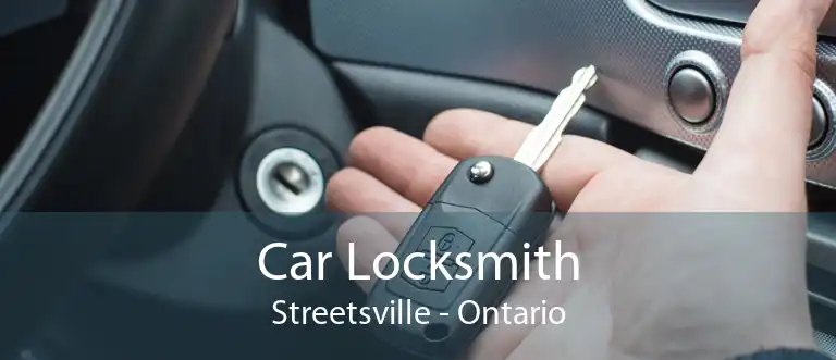 Car Locksmith Streetsville - Ontario