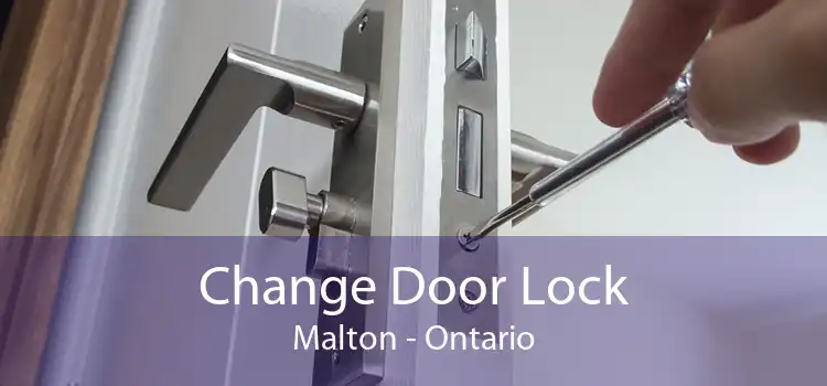 Change Door Lock Malton - Ontario
