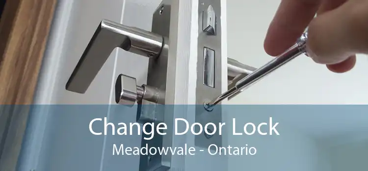 Change Door Lock Meadowvale - Ontario