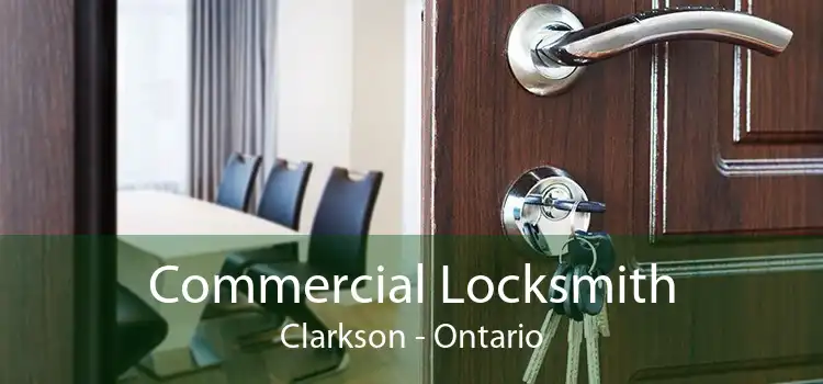 Commercial Locksmith Clarkson - Ontario