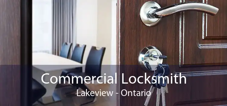 Commercial Locksmith Lakeview - Ontario