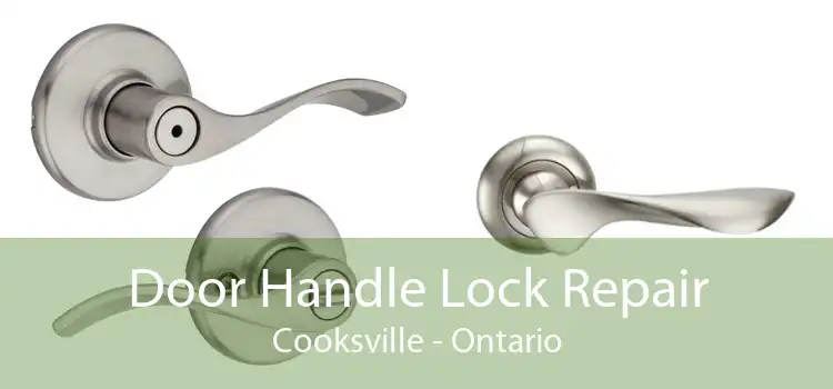 Door Handle Lock Repair Cooksville - Ontario