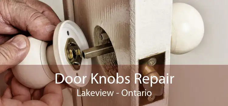 Door Knobs Repair Lakeview - Ontario