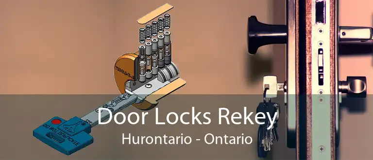 Door Locks Rekey Hurontario - Ontario