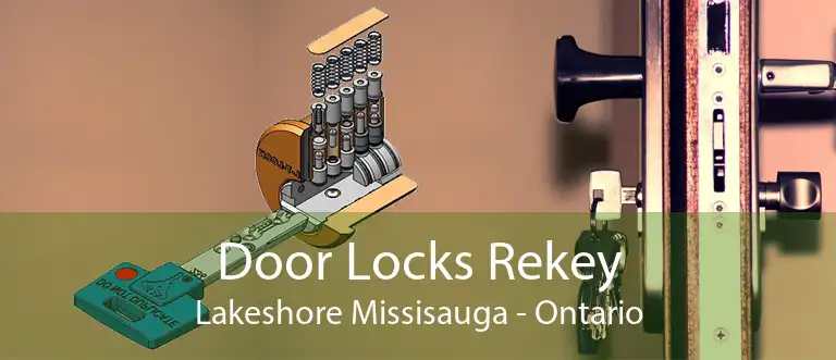 Door Locks Rekey Lakeshore Missisauga - Ontario