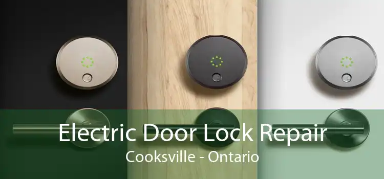 Electric Door Lock Repair Cooksville - Ontario