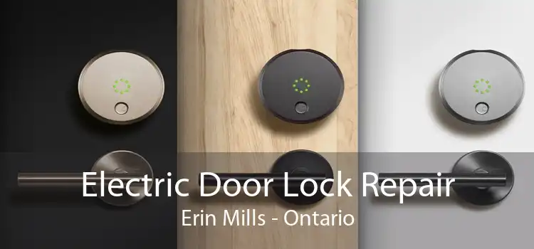 Electric Door Lock Repair Erin Mills - Ontario