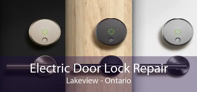 Electric Door Lock Repair Lakeview - Ontario