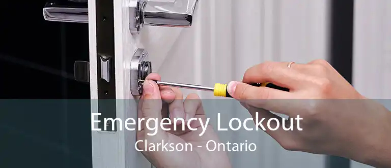 Emergency Lockout Clarkson - Ontario