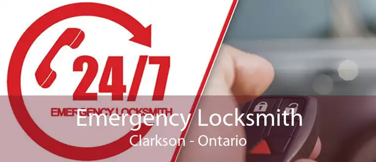 Emergency Locksmith Clarkson - Ontario