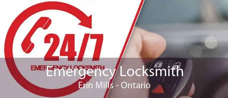Emergency Locksmith Erin Mills - Ontario
