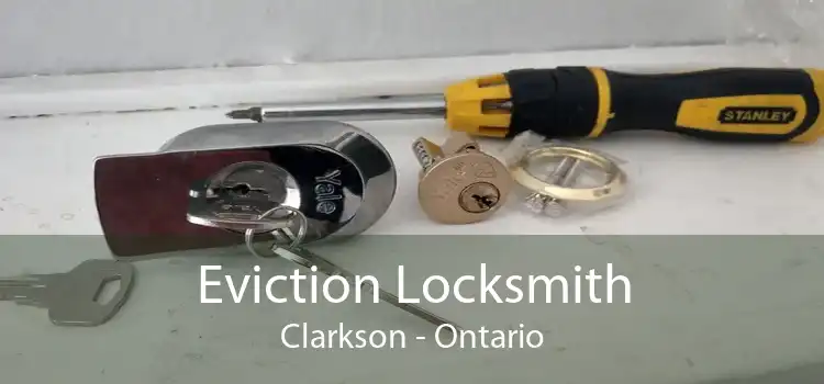 Eviction Locksmith Clarkson - Ontario