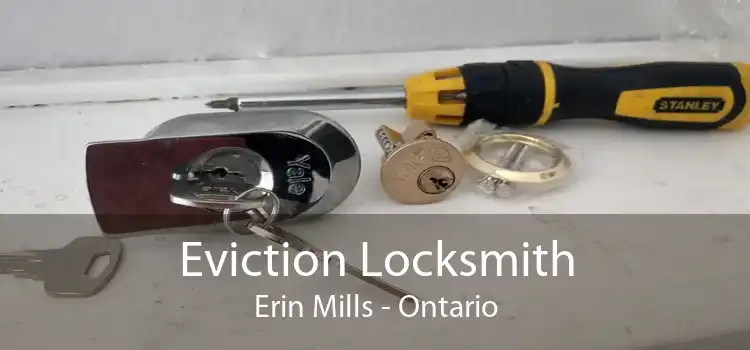 Eviction Locksmith Erin Mills - Ontario