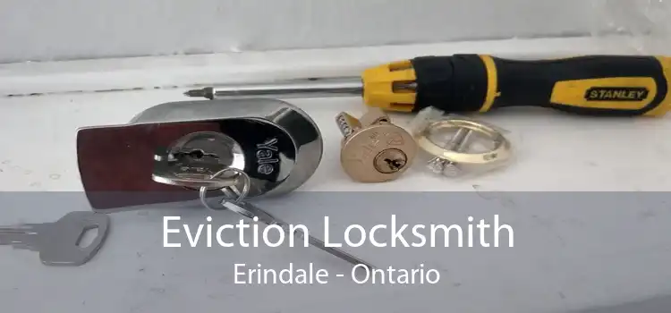 Eviction Locksmith Erindale - Ontario