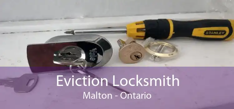 Eviction Locksmith Malton - Ontario