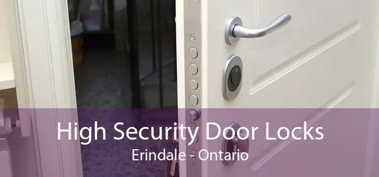 High Security Door Locks Erindale - Ontario