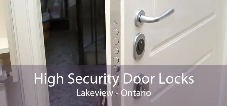 High Security Door Locks Lakeview - Ontario