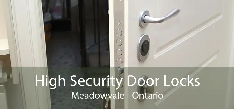 High Security Door Locks Meadowvale - Ontario
