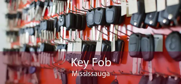 Key Fob Mississauga