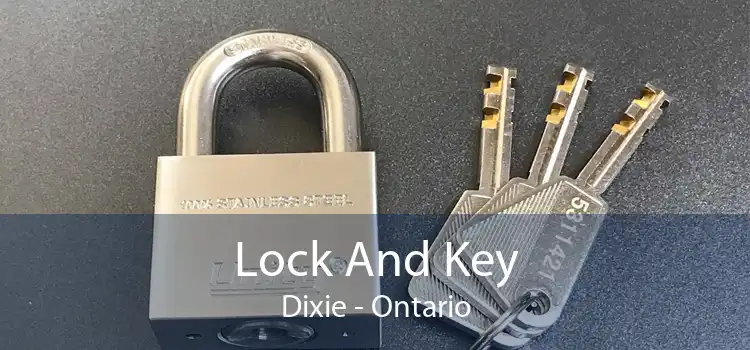 Lock And Key Dixie - Ontario