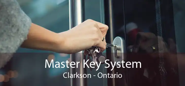 Master Key System Clarkson - Ontario