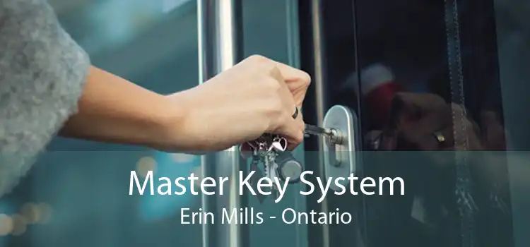 Master Key System Erin Mills - Ontario