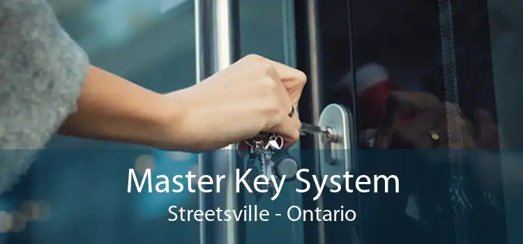 Master Key System Streetsville - Ontario
