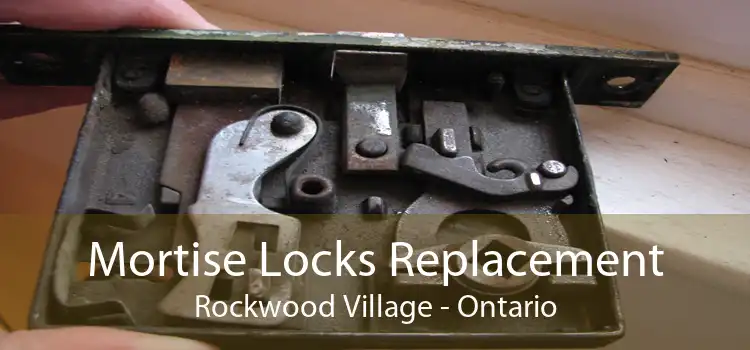 Mortise Locks Replacement Rockwood Village - Ontario