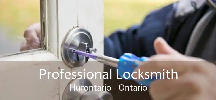Professional Locksmith Hurontario - Ontario