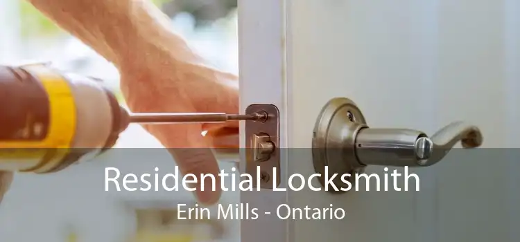 Residential Locksmith Erin Mills - Ontario