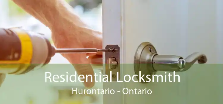 Residential Locksmith Hurontario - Ontario