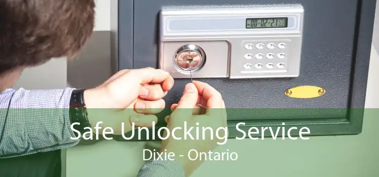 Safe Unlocking Service Dixie - Ontario