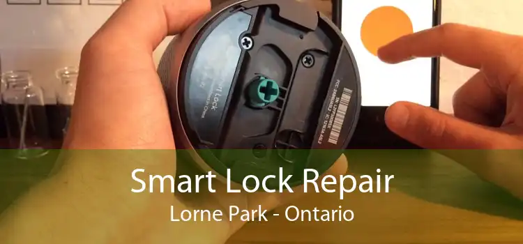 Smart Lock Repair Lorne Park - Ontario