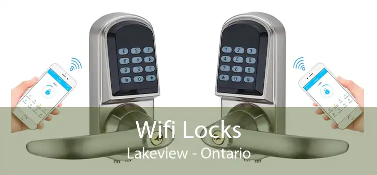 Wifi Locks Lakeview - Ontario