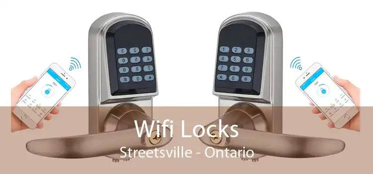Wifi Locks Streetsville - Ontario